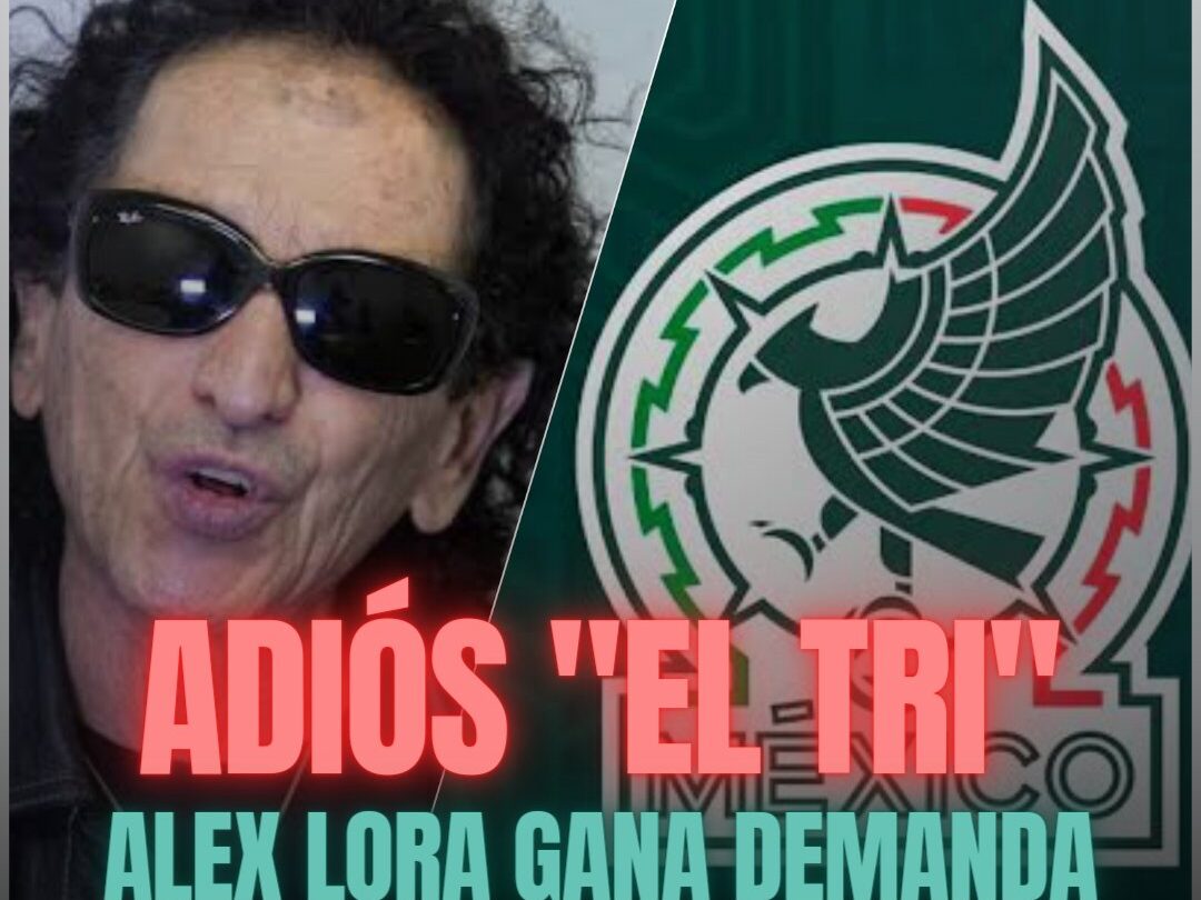 alex-lora-logra-quedarse-con-el-nombre-de-el-tri-y-la-fmf | México Ahora
