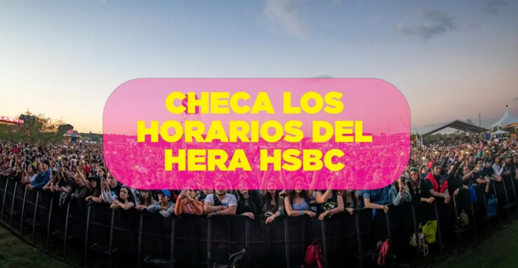 horarios-del-festival-hera-hsbc-1 | México Ahora