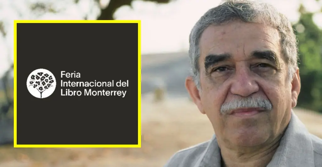 en-agosto-nos-vemos-gabriel-garcia-marquez-fil-monterrey | México Ahora