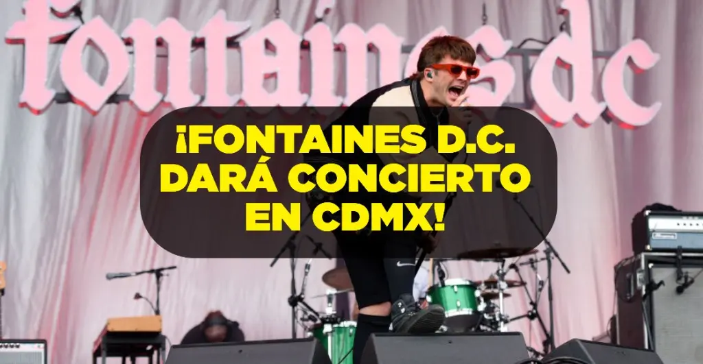 fontaines-dc-concierto-cdmx-pabellon-oeste-2025-1 | México Ahora
