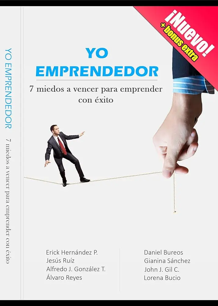yo-emprendedor | México Ahora Amazoncom Yo emprendedor 7 miedos a vencer para emprender con