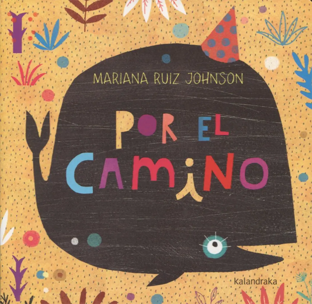 por-el-camino | México Ahora Por el camino libros para soñar Acartonados Prelectores