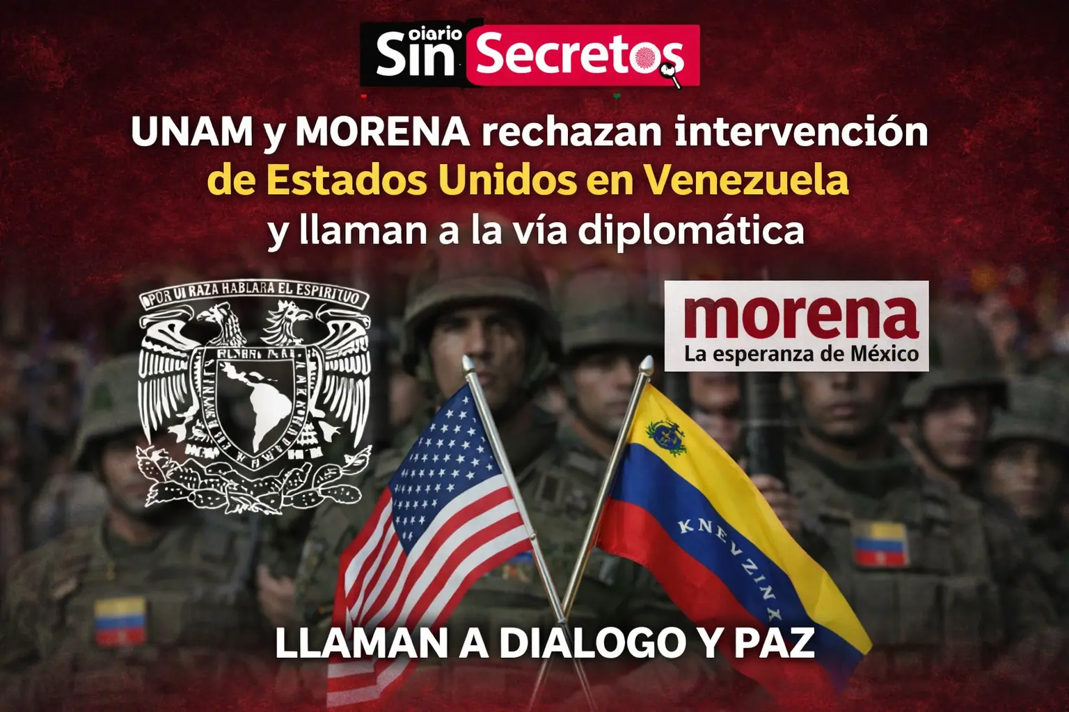 rechazo-unam-intervencion-militar-de-eua-en-venezuela-y | México Ahora UNAM y MORENA rechazan intervención de Estados Unidos en Venezuela