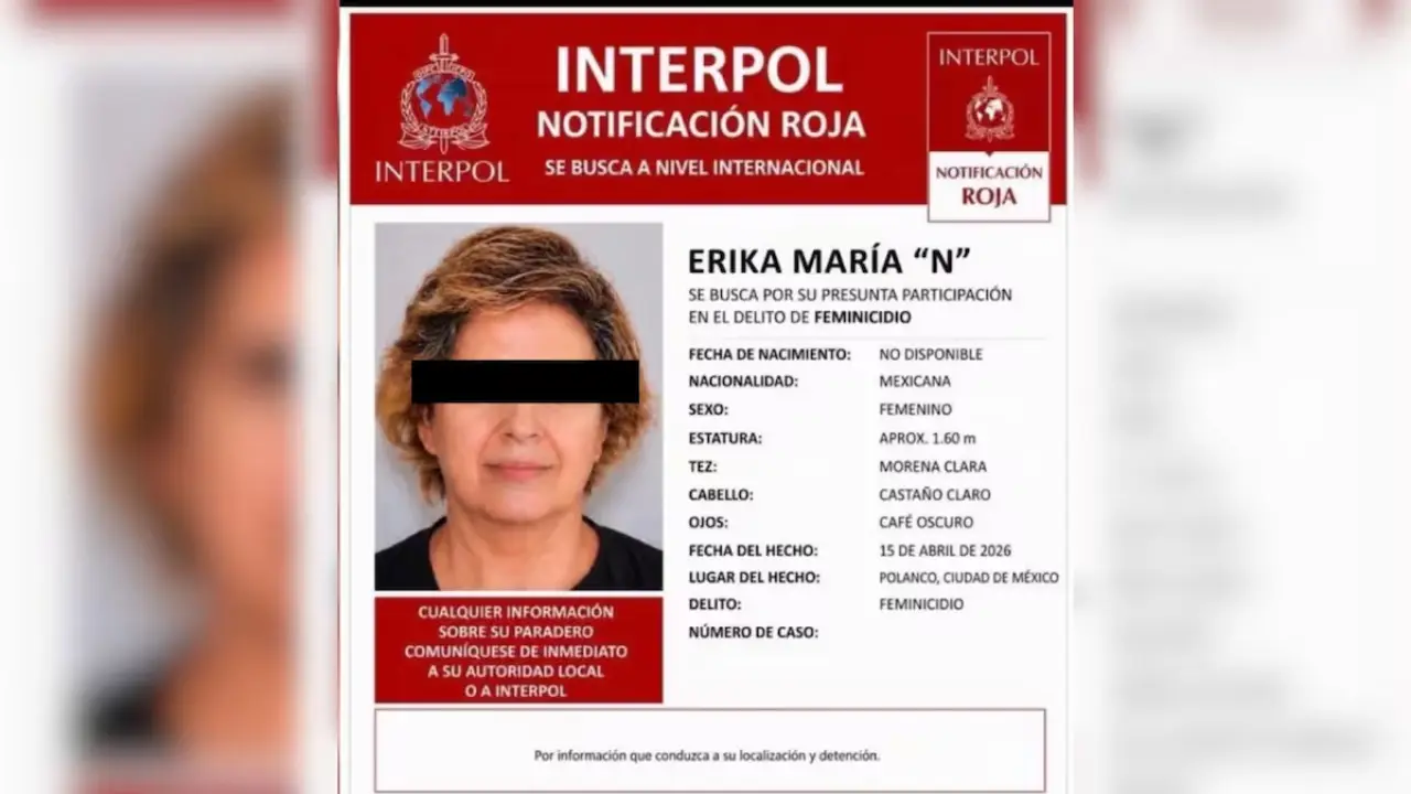 Carolina Flores fue capturada en Venezuela tras huida internacional | México Ahora Interpol red notice poster featuring Erika María N with a black bar over her eyes detailing a suspected femicide case and personal info Mexican ~160 m