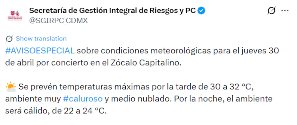 aviso de la secretaria de gestion integral de riesgos y pc | México Ahora Tuit de la Secretaría de Gestión Integral de Riesgos y PC aviso especial para el concierto en el Zócalo Capitalino 30 de abril máximas de 3032 °C ambiente cálido y medio nublado noche 2224 °C