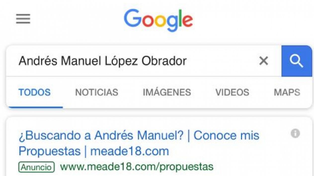 Meade y Anaya pagaron fuerte suma a Google por las palabras “Andrés Manuel”