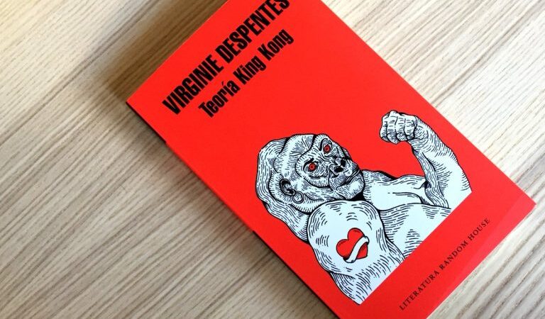 Teoría King Kong: claves de lectura para un clásico feminista contemporáneo
