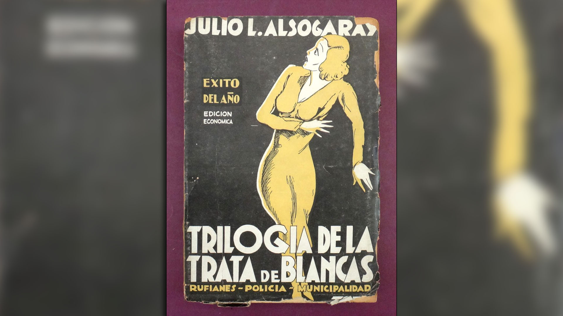 “Trilogía de la trata de blancas”, de Julio Alsogaray