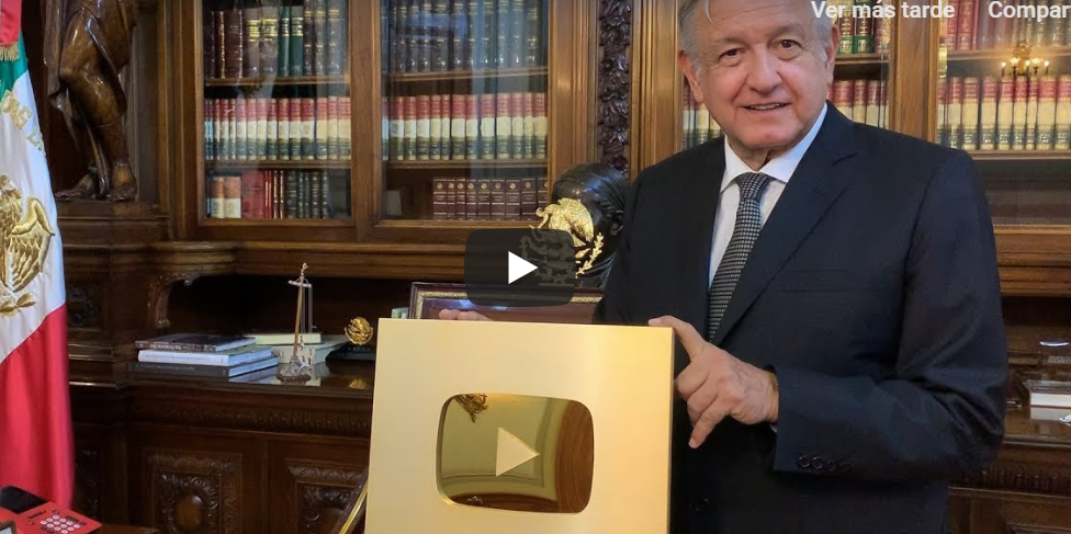 PRESUME AMLO PLACA DE YOUTUBE POR +1 MILLÓN DE SEGUIDORES