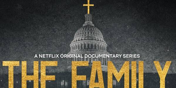 RESEÑA - The Family - Miniserie en Netflix, cristianos en decisiones políticas