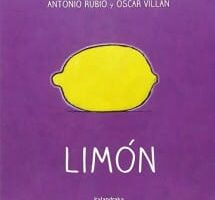 Limón, de Antonio Rubio y Óscar Villán: Reseña Libro