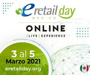 Llega el eRetail Day México «Online [Live] Experience»2021para profesionalizarse en Digital Commerce