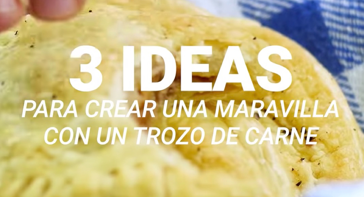 3 ideas para crear una maravilla con un trozo de carne