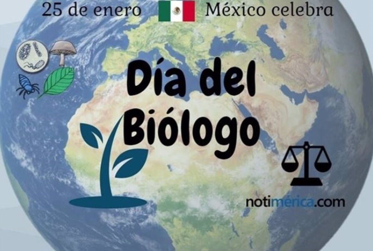 25 de enero día del Biólogo en México |