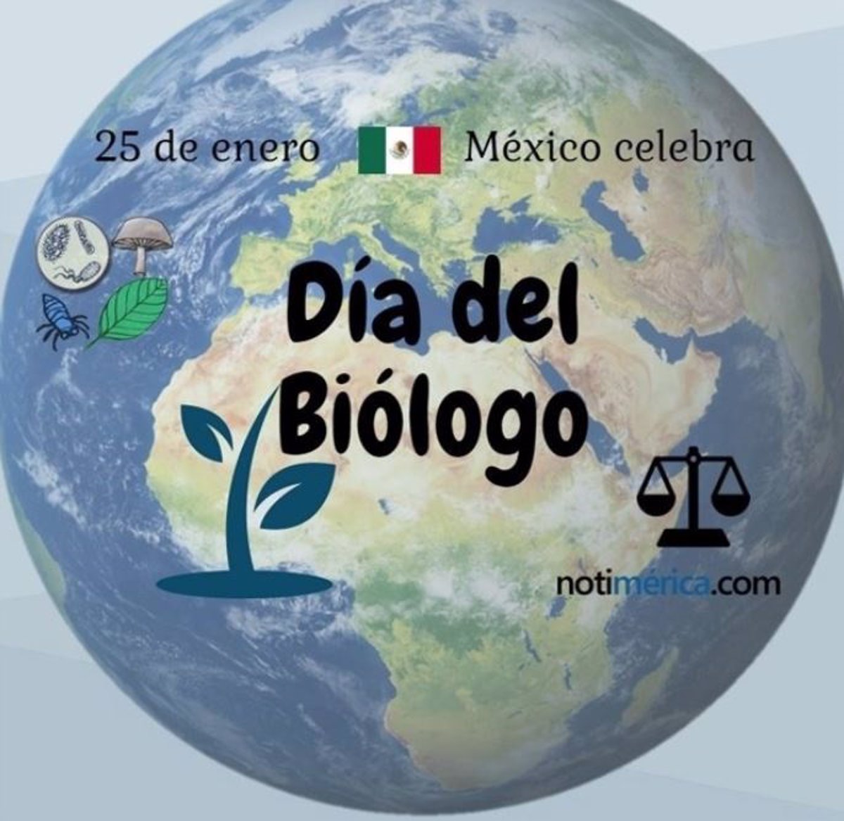 25 de enero, día del Biólogo en México