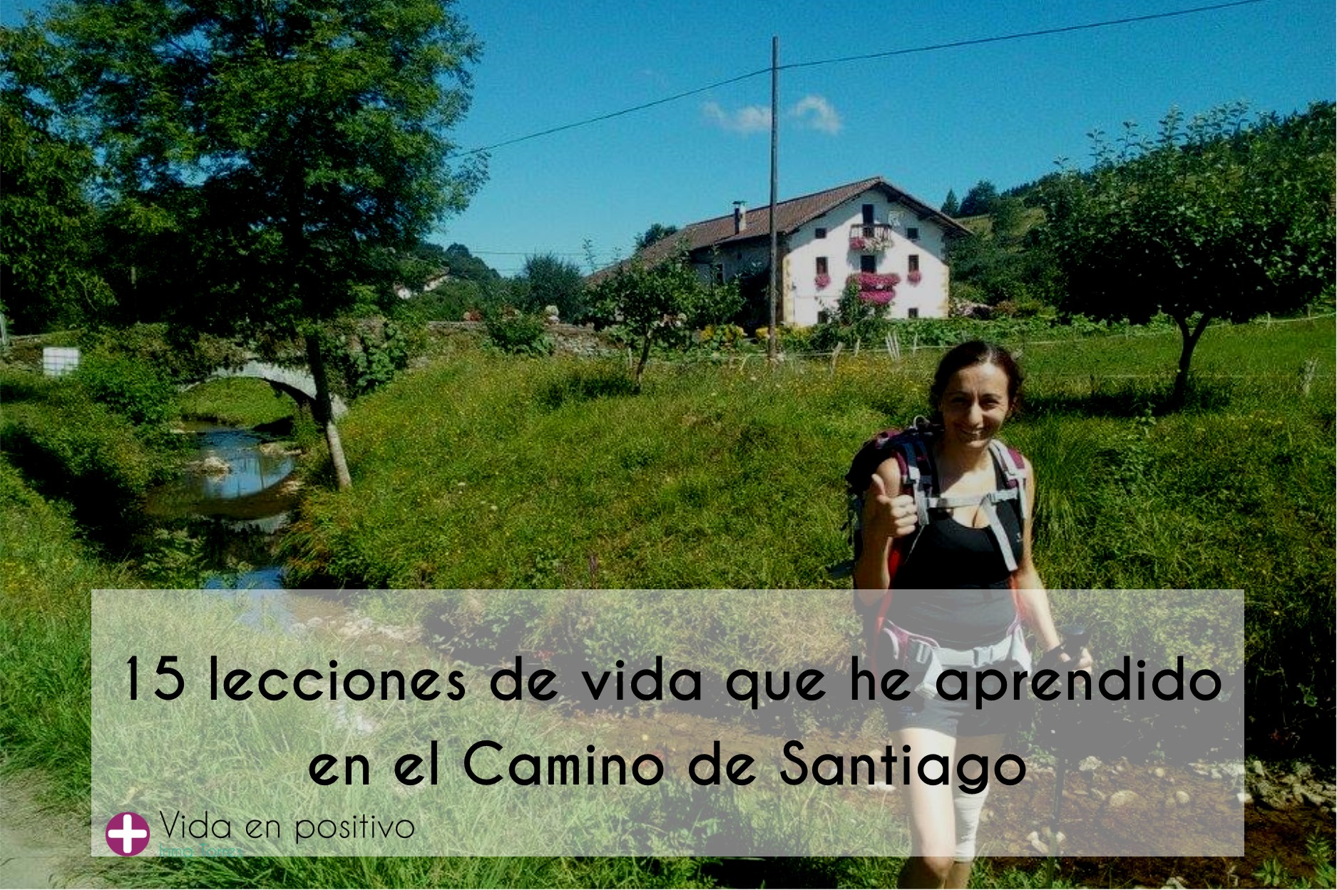 Camino de Santiago, “cambio en mí lo que no me gusta en ti”