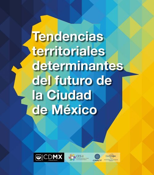 Cohesión territorial: ¿el futuro de la Ciudad de México?