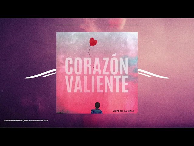 ‘Corazón Valiente’, la nueva canción de Victoria ‘La Mala’ que ha dado de qué hablar