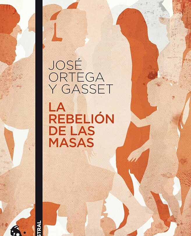 La rebelión de las masas |