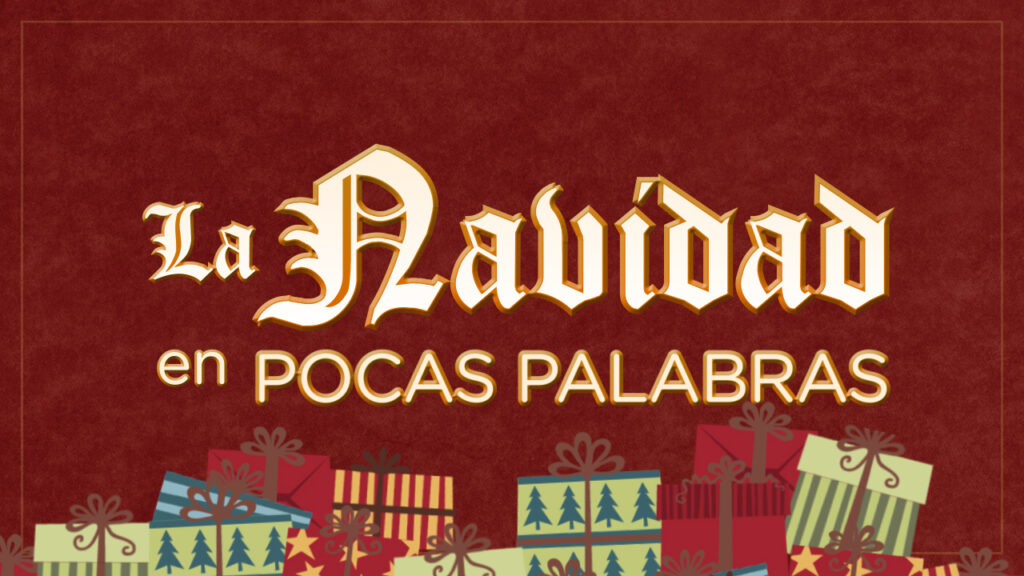 Pocas palabras: La Navidad