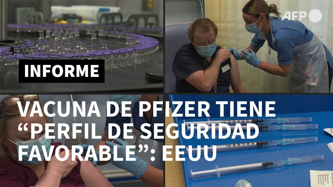 Vacuna de Pfizer tiene un “perfil de seguridad favorable”, según ente regulador de EU