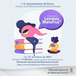 Celebrarán en Toluca de forma virtual el Día de la Lengua Materna