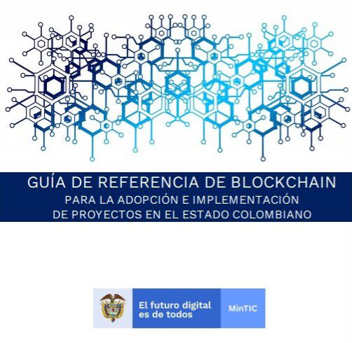 MinTIC publica guía para implementación de proyectos Blockchain en entidades públicas colombianas