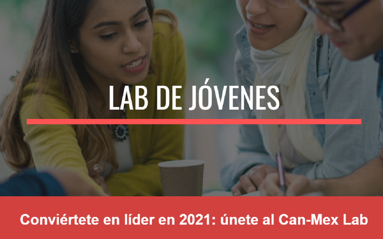 Participa en el primer laboratorio de jóvenes México-Canadá