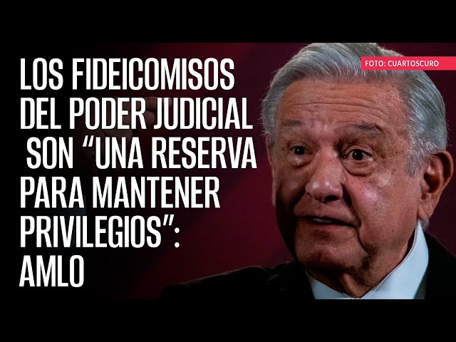 Privilegios y sacrificios: El debate sobre los fideicomisos del Poder Judicial en México