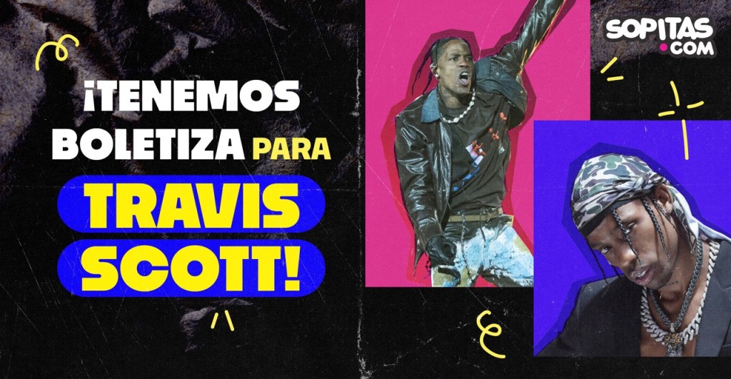 ¡Llévate boletos para ver a Travis Scott en la CDMX!