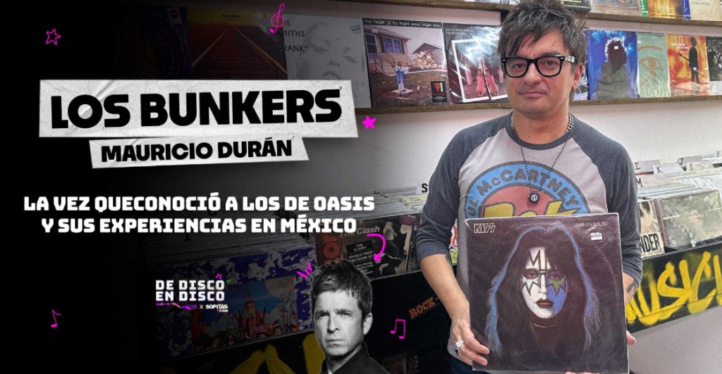 Mau Durán de Los Bunkers recuerda cómo fue ser teloneros de Oasis