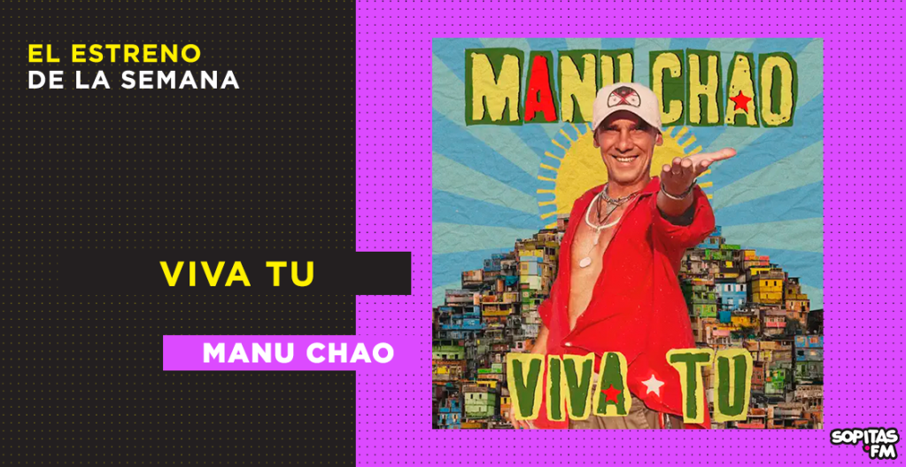 ‘Viva Tu’: Manu Chao regresa tras 17 años triunfalmente con un sonido fiel a su estilo y letras