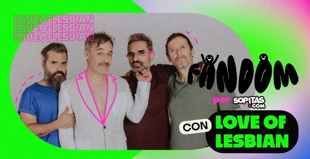 ¡Gánate un M&G con Love Of Lesbian en la CDMX!