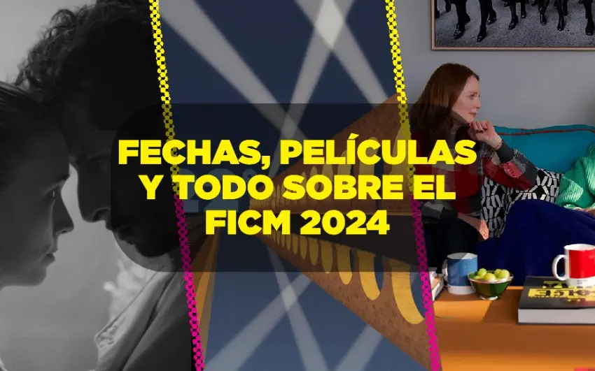 FICM 2024: Fechas, películas, premios y lo que debes sabe del Festival Internacional de Cine de Morelia