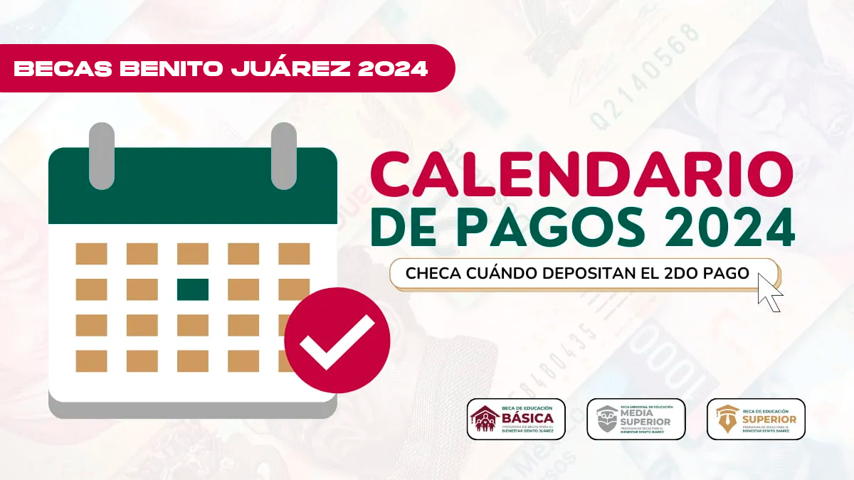 Cambio en calendario de pagos de Becas Benito Juárez