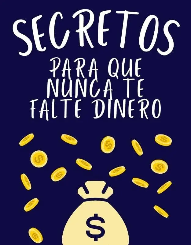 Para que nunca te falte el dinero