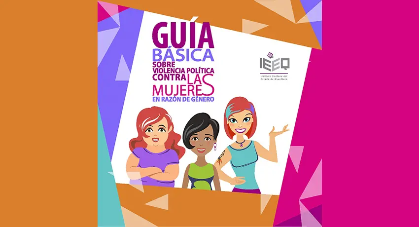 El IEEQ tiene dos denuncias por casos de violencia política en razón de género