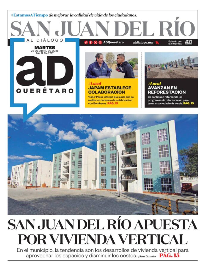 SAN JUAN DEL RÍO APUESTA POR VIVIENDA VERTICAL 22|04|25 by Grupo ...