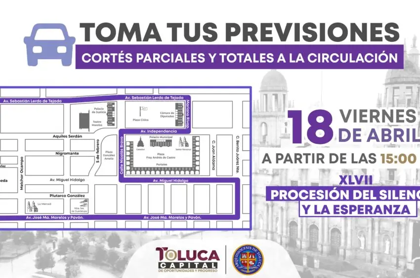Cierres viales por Procesión del Silencio en Toluca