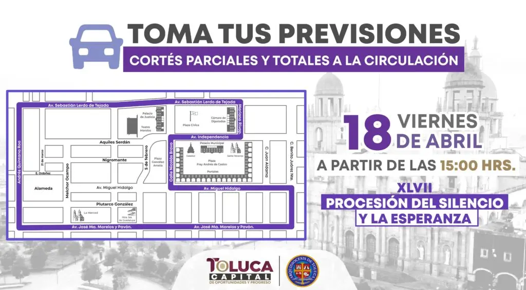 Anuncian cierres viales por Procesión del Silencio en Toluca
