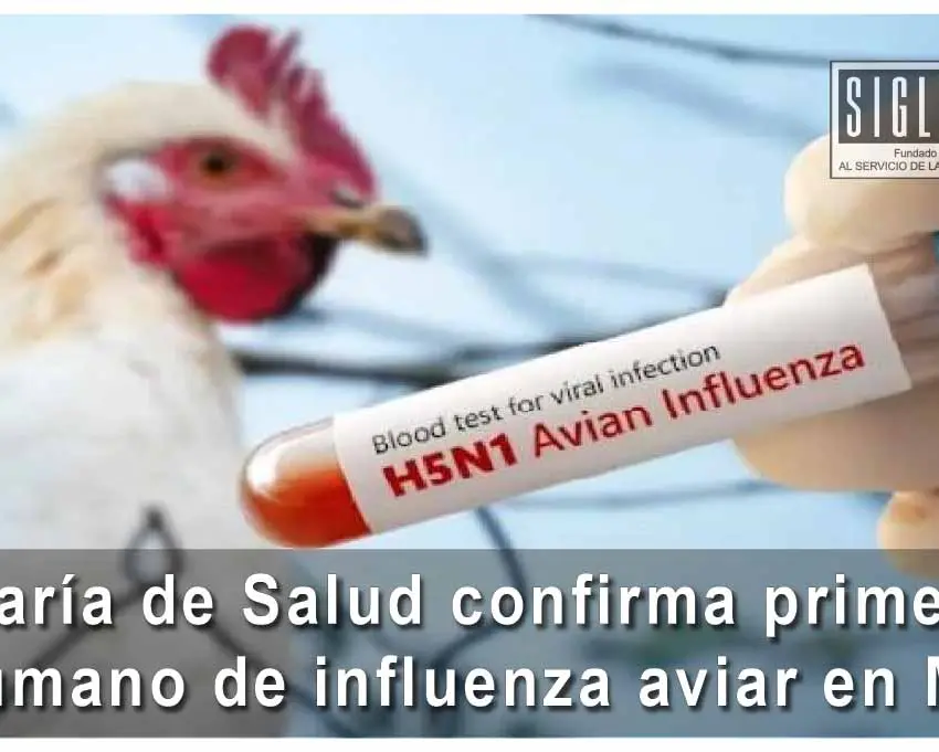 Secretaría de Salud confirma el primer caso humano de influenza aviar A H5N1 en México