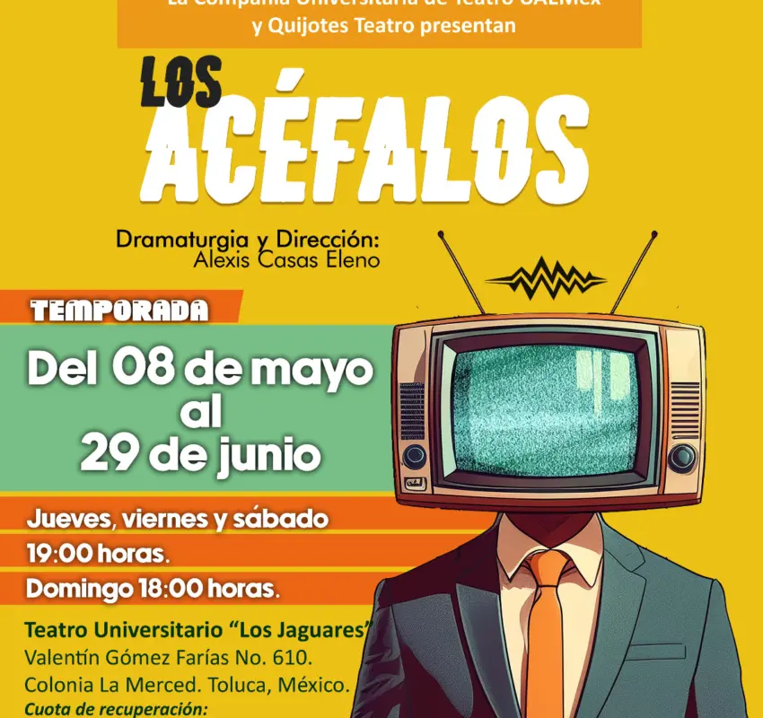 Nueva temporada teatral en UAEMéx con “Los Acéfalos”