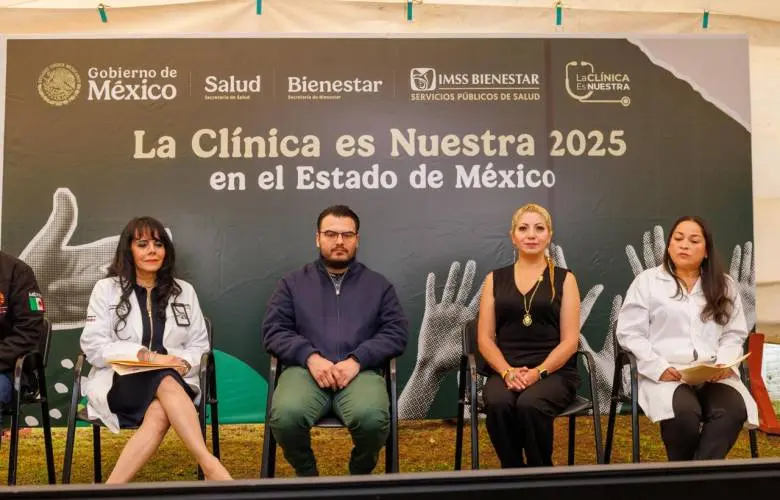 Arranca segunda etapa de “La Clínica es Nuestra” en Edoméx