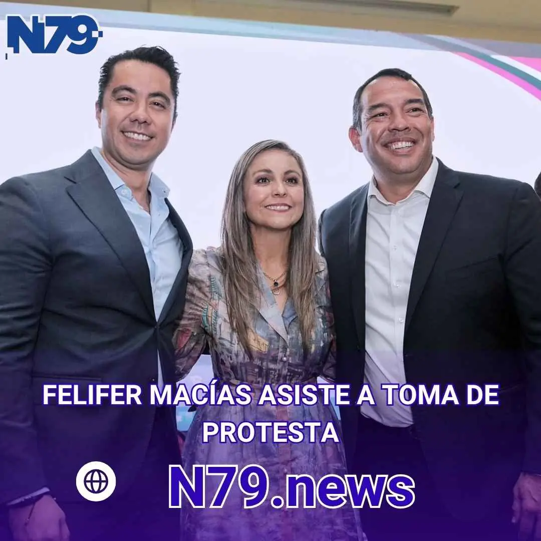 N79news  Felifer Macías asiste a toma de protesta