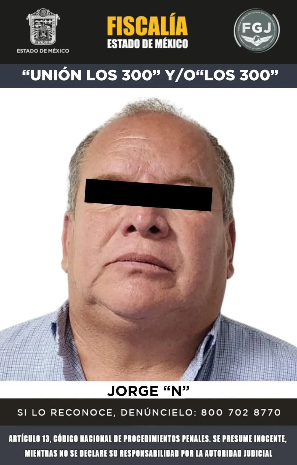 Detienen a Jorge N de la organización autodenominada Unión 300