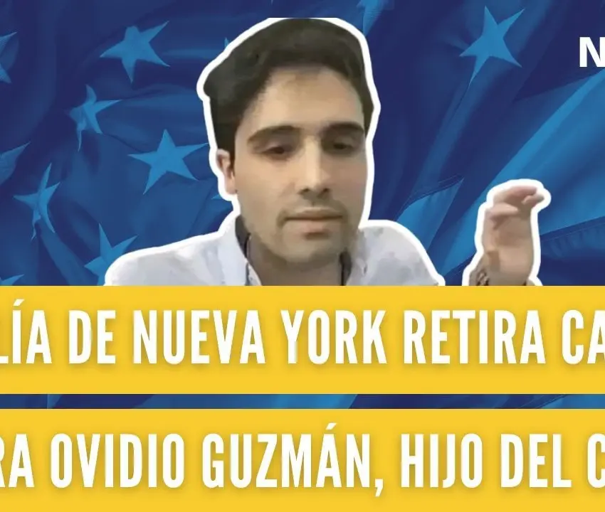 Retiró cargos Fiscalía de NY contra Ovidio Guzmán