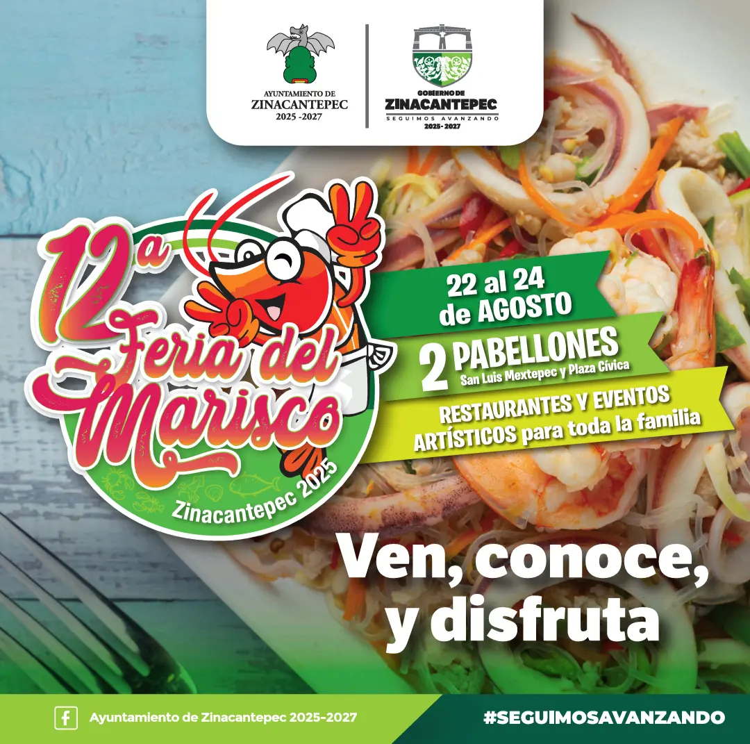Zinacantepec anuncia la 12ª Feria del Marisco   El Valle