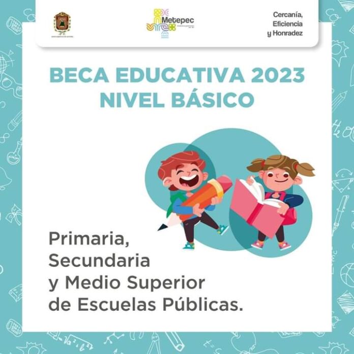 EN METEPEC ABREN CONVOCATORIA PARA BECAS ESCOLARES – Diario ...