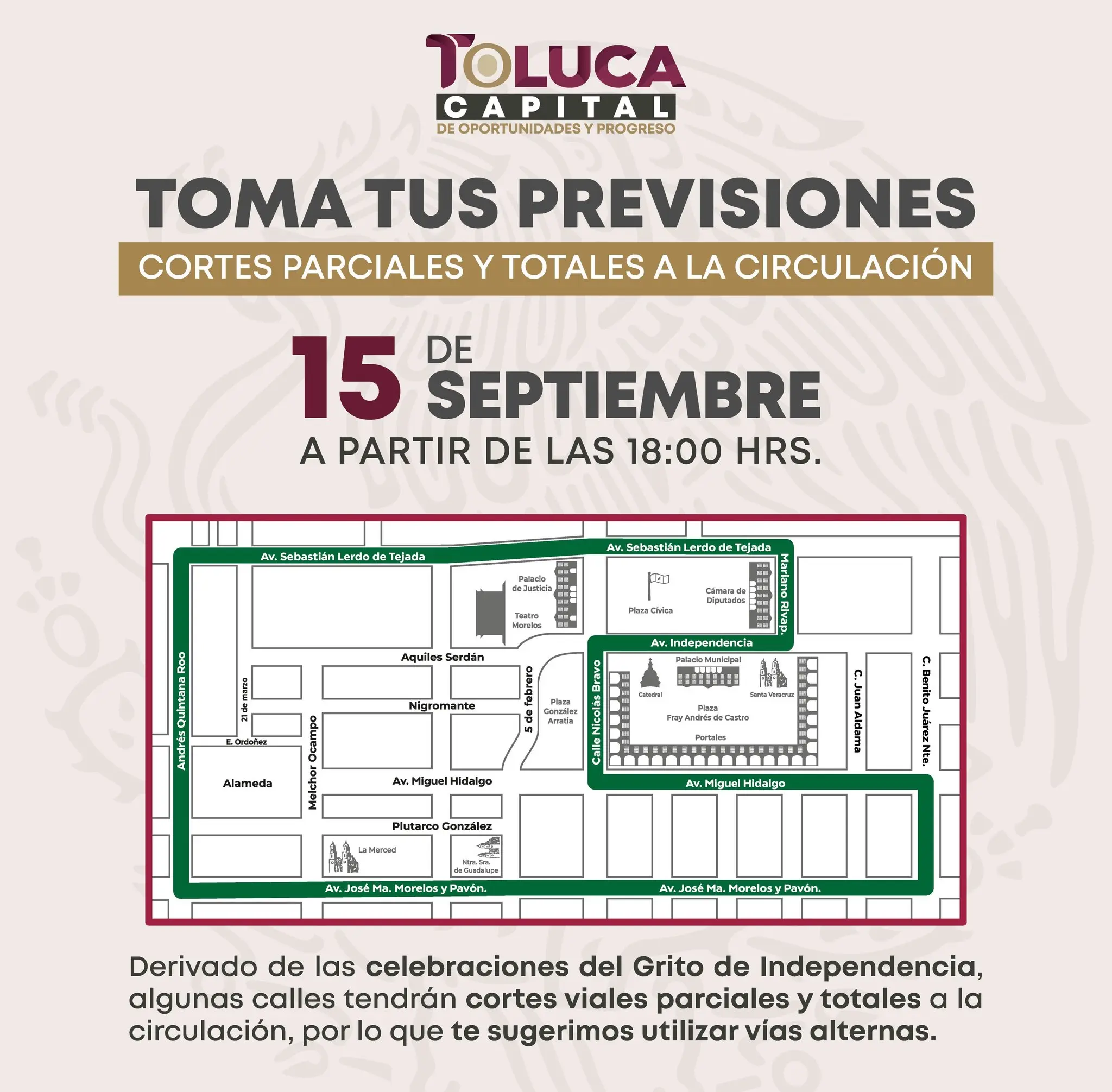 Cierre de calles en Toluca por fiestas patrias |
