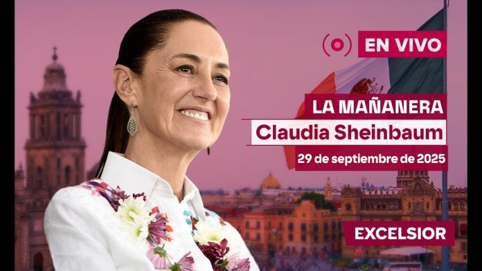 Mañanera de Claudia Sheinbaum, 29 de septiembre de 2025 | EN VIVO